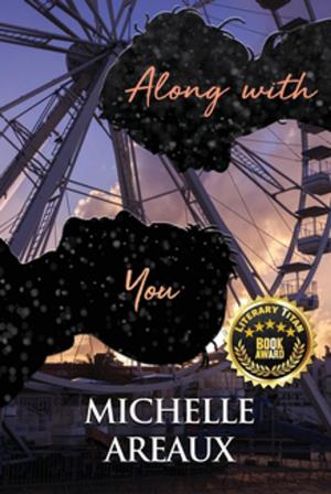 Cover of the book Along with You by Michelle Areaux