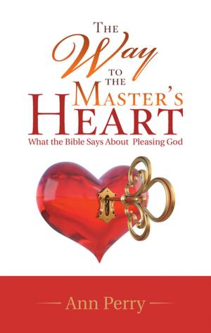 Cover of the book The Way to the Master's Heart by Jeff C. VanZant
