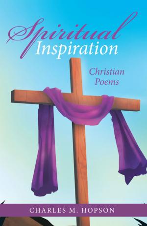 Cover of the book Spiritual Inspiration by Indaria Jones, I'lea Williams