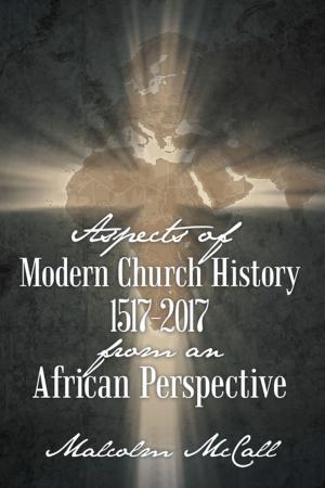 Cover of the book Aspects of Modern Church History 1517–2017 from an African Perspective by Dana Reed