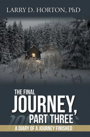 Cover of the book The Final Journey, Part Three by Mavis Lewis, Elwyn Lewis