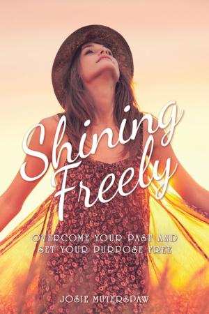 Cover of the book Shining Freely by Kenneth P. Walker Ph. D.