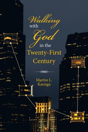 Cover of the book Walking with God in the Twenty-First Century by Mary Lou Codman-Wilson Ph.D.