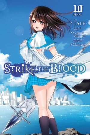 Cover of the book Strike the Blood, Vol. 10 (manga) by Kugane Maruyama, Hugin Miyama, so-bin, Satoshi Oshio