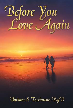 Cover of the book Before You Love Again by D.r. T.r.u.e.