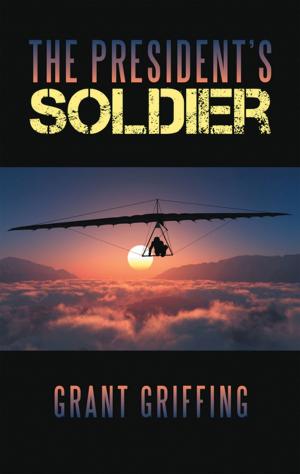 Cover of the book The President’S Soldier by Lucile McConnell