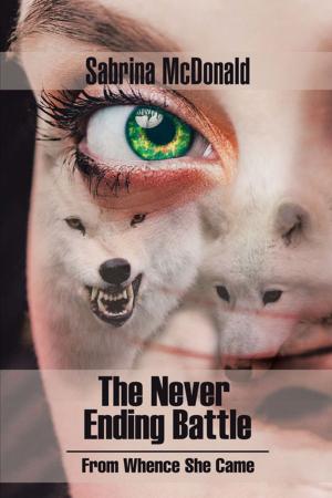 Cover of the book The Never Ending Battle by Ruby Williams Shivers