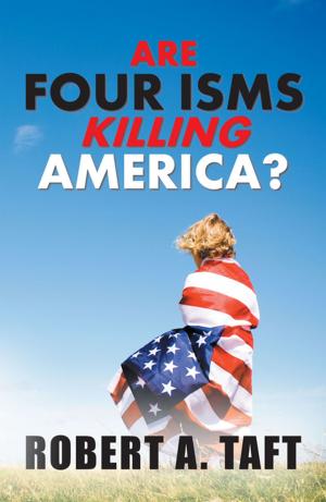 Cover of the book Are Four Isms Killing America? by Lou DeCaro