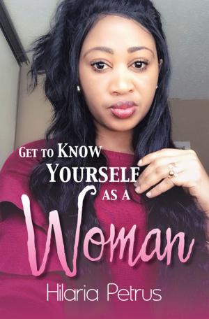 Cover of the book Get to Know Yourself as a Woman by Adjoua Purnell