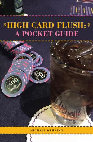 Cover of the book High Card Flush: a Pocket Guide by Pat Gaudette