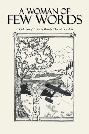 Cover of the book A Woman of Few Words by Anthony Milton