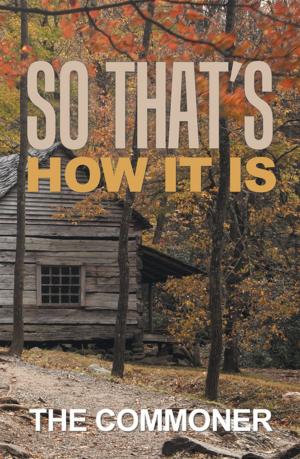 Cover of the book So That’S How It Is by Suzanne C. Goudreau