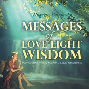 Cover of Messages of Love Light & Wisdom