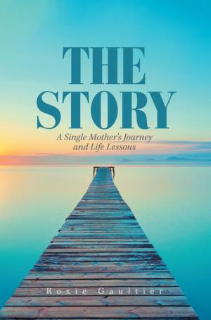 Cover of the book The Story by Anglia M. Walpool