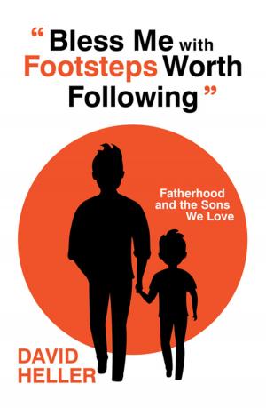 Cover of the book “Bless Me with Footsteps Worth Following” by Loyd C. Taylor