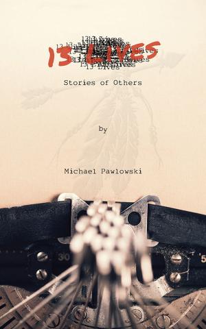 Cover of the book 13 Lives by Michael Knox