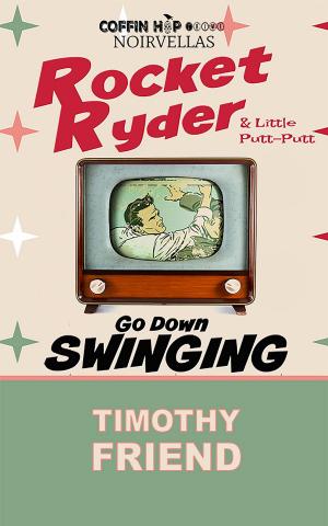 Cover of Rocket Ryder & Little Putt-Putt Go Down Swinging