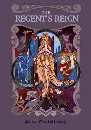Cover of the book The Regent's Reign by N.M. Sotzek