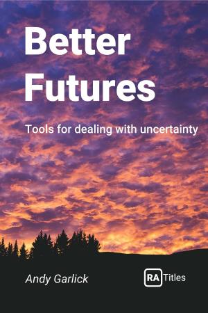 Cover of the book Better Futures by Charl Dee