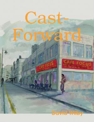 Cover of the book Cast Forward by Marci Bolden