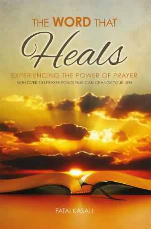 Cover of the book The Word That Heals by D. L. Dunnaville