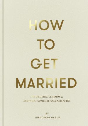 Book cover of How to Get Married
