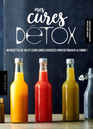 Cover of the book Mes cures détox by Agnès Besson, Patrick Morize