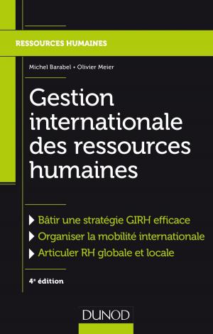 Cover of the book Gestion internationale des ressources humaines - 4e éd. by Michel Barabel, Jérémy Lamri, Olivier Meier, Boris Sirbey
