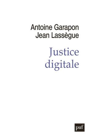 Cover of the book Justice digitale by Nathalie Sarthou-Lajus
