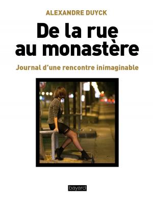 Cover of the book De la rue au monastère by Soeur Marie
