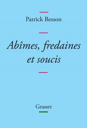 Cover of the book Abîmes, fredaines et soucis by Jean Guéhenno