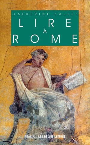 Cover of the book Lire à Rome by Maxence Caron