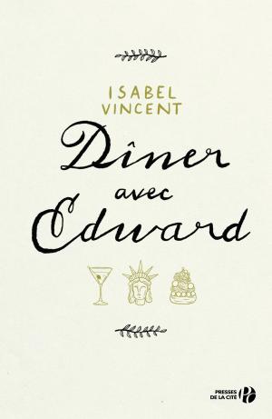 Cover of the book Dîner avec Edward by Patrick CAUVIN