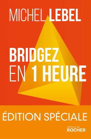 Cover of the book Bridgez en 1 heure - Edition spéciale by Arthur Tenor