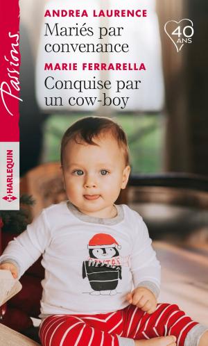 Book cover of Mariés par convenance - Conquise par un cow-boy