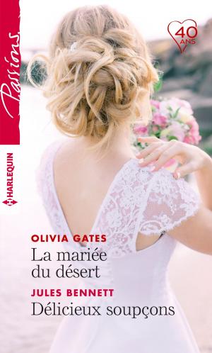Book cover of La mariée du désert - Délicieux soupçons