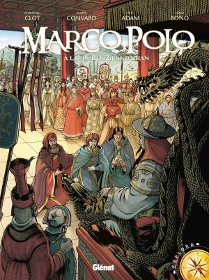 Cover of the book Marco Polo - Tome 02 by Mathieu Mariolle, Ennio Bufi, Guillaume Carré, Arancia Studio