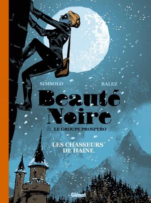 Cover of the book BEAUTÉ NOIRE et le Groupe Prospero - Tome 01 by Zep