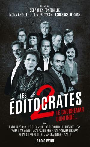 Cover of the book Les éditocrates 2 by Mona CHOLLET, Mona CHOLLET