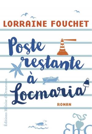 Cover of the book Poste restante à Locmaria by Susana Fortes