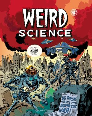 Cover of the book Weird Science T1 by Feldstein, Gaines, Collectif
