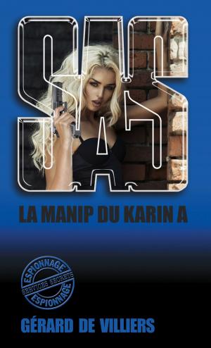 Cover of the book SAS 147 La manip du «Karin A» by Arthur Conan Doyle