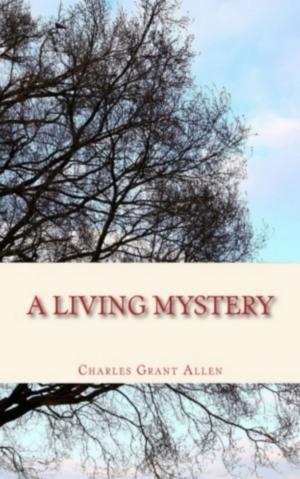 Cover of the book A Living Mystery by Arthur Eddington