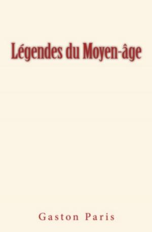 Book cover of Légendes du Moyen-âge