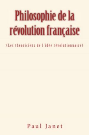 Cover of the book Philosophie de la révolution française by Edwin Navarro