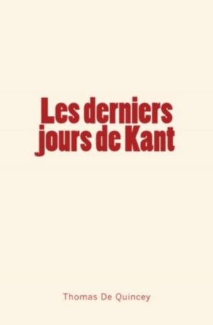 Cover of the book Les derniers jours de Kant by T. H. Huxley