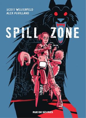 Cover of the book Spill zone by Dominique Bertail, Lewis Trondheim, Zep
