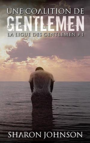 Cover of the book Une coalition de Gentlemen by Aleksandr Voinov