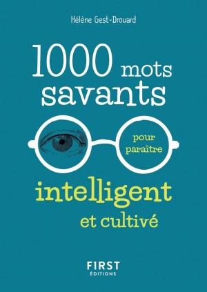 Cover of the book 1000 mots savants pour paraître intelligent et cultivé by Jean-Yves LE NAOUR