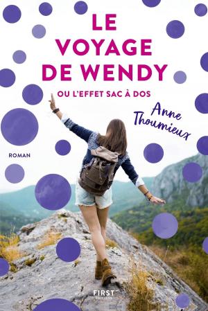 Cover of the book Le Voyage de Wendy ou l'effet sac à dos by Martine LIZAMBARD